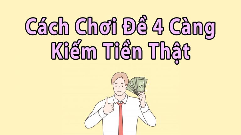 Hướng dẫn cách soi cầu 4 càng chính xác nhất